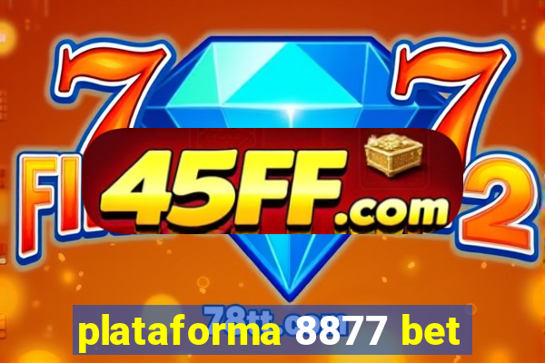 plataforma 8877 bet